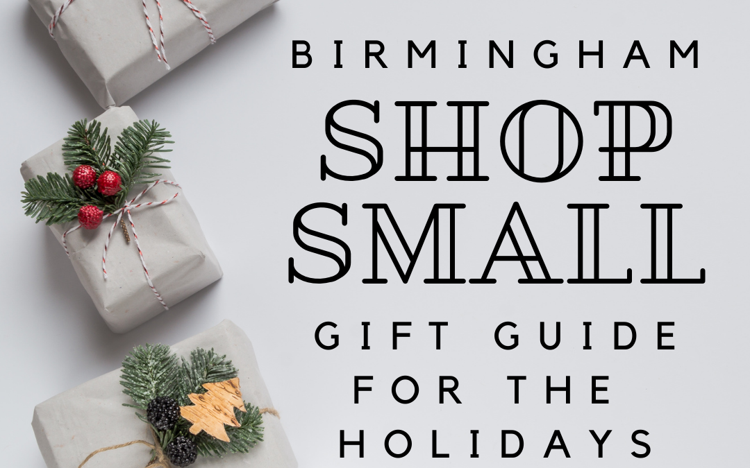 Bham Shop Small Gift Guide for the Holidays